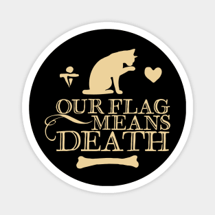 Our Flag Means  Death Magnet